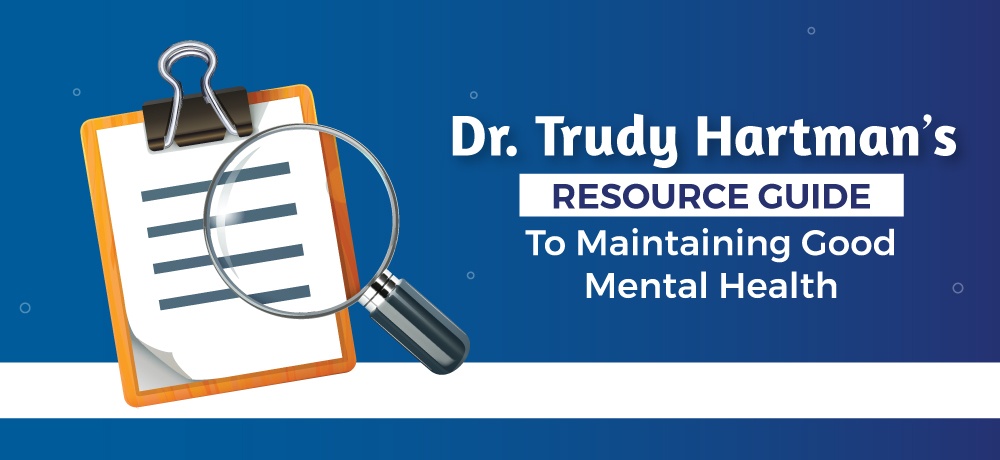 A-Resource-Guide-To-Maintaining-Good-Mental-Health-for-Trudy-Hartman.jpg